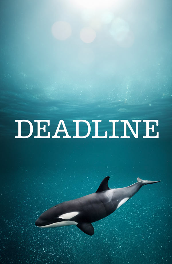 PRESS-DEADLINE-ORCA